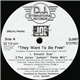 Joe Smooth / Tyree - They Want To Be Free / Let The Music Take Control