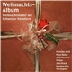 Various - Weihnachts-Album (Weihnachtslieder Mit Schweizer Künstlern)
