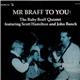 The Ruby Braff Quintet Featuring Scott Hamilton And John Bunch - Mr Braff To You