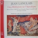 Marie-Louise Jaquet / Jean Langlais - Cinq Méditations Sur L'Apocalypse