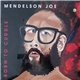 Mendelson Joe - Born To Cuddle