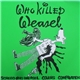 Various - Who Killed Weasel - Screeching Weasel Covers Compilation