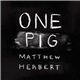 Matthew Herbert - One Pig