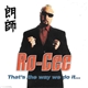 Ro-Cee - That's The Way We Do It