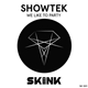 Showtek - We Like To Party
