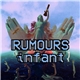 Rumours - Infant