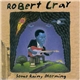 Robert Cray - Some Rainy Morning