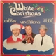 Bing Crosby / Louis Armstrong / Nat King Cole - White Christmas