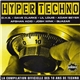 Various - Hyper Techno (La Compilation Officielle Des 10 Ans De Techno)
