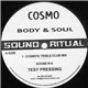 Cosmo - Body & Soul / Movin & Groovin