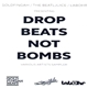 Various - Drop Beats Not Bombs