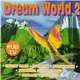 Various - Dream World 2