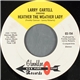 Larry Cartell - Heather The Weather Lady