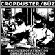 Cropduster / BÜZ - Six Minutes Of Attention Deficit Destruction