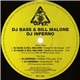 DJ Bass & Bill Malone / DJ Inferno - Insane In Da House