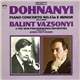 Dohnanyi - Balint Vazsonyi & The New Philharmonia Orchestra Conducted By John Pritchard - Piano Concerto No. 1 In E Minor (Op. 5 - 1898)