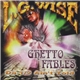 L.G. Wise - Ghetto Fables : Da 1/2 Ain't Told