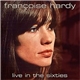 Françoise Hardy - Live In The Sixties