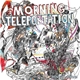 Morning Teleportation - Salivating For Symbiosis