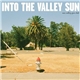 Sun Valley Gun Club - Into The Valley Sun