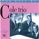 Nat King Cole Trio - The Best Of The Nat King Cole Trio: The Vocal Classics (1942-46)