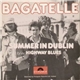 Bagatelle - Summer In Dublin
