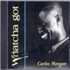 Carlos Morgan - Whatcha Got