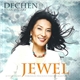Dechen Shak-Dagsay - Jewel (Joyful Heart Through Precious Tibetan Mantras)