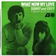 Sonny And Cher - What Now My Love