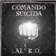 Comando Suicida - Al K.O.