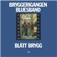 Bryggerigangen Bluesband - Blått Brygg