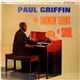 Paul Griffin - The Swingin' Sound Of Soul