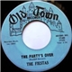 The Fiestas - The Party's Over / Try It One More Time