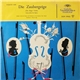 Werner Egk – Orchestra Of The Bavarian State Opera, Chorus Of The Bavarian State Opera - Die Zaubergeige = The Magic Violin. Scenes From The Opera