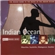 Various - The Rough Guide To The Music Of The Indian Ocean
