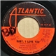 Jimmy Mack And The Music Factory - Baby, I Love You / The Hunter Gets Captured By The Game