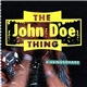 The John Doe Thing - Kissingsohard
