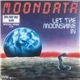 Moondata - Let The Moonshine In