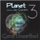 Planet 3 Featuring Jay Graydon - Gems Unearthed