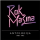 Rok Mašina - Antologija 1980-1983