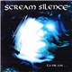 Scream Silence - To Die For...