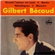 Gilbert Bécaud - Quand L'Amour Est Mort / Martin / Natashquan / Miserere