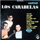 Los Carabelas - Cantan