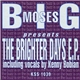 Big Moses - The Brighter Days E.P.