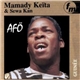 Mamady Keïta & Sewa Kan - Afö