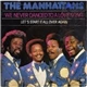 Manhattans, The - We Never Danced To A Love Song