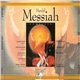 Handel / The Choir & Orchestra Of Pro Christe, Timothy Dean - Messiah Complete