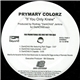 Prymary Colorz - If You Only Knew