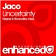 Jaco - Uncertainty