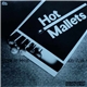 Hot Mallets - Made In West